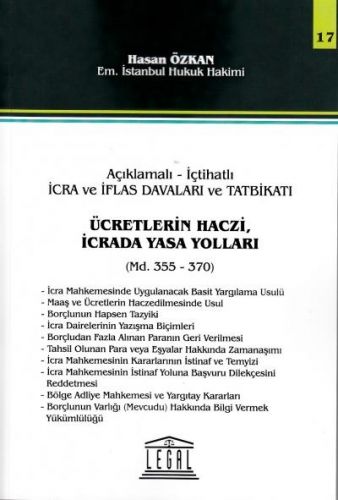 İcra ve İflas Davaları ve Tatbikatı Ücretlerin Haczi, İcrada Yasa Yolları - Seri 17 - Hasan Özkan