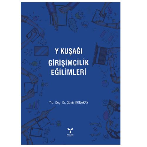Y Kuşağı Girişimcilik Eylemleri - Gönül Konakay