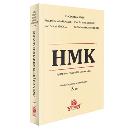 Hukuk Muhakemeleri Kanunu ve İlgili Mevzuat - Murat Atalı, İbrahim Ermenek, Ersin Erdoğan
