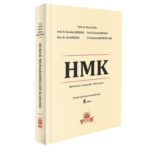Hukuk Muhakemeleri Kanunu ve İlgili Mevzuat - Murat Atalı, İbrahim Ermenek, Ersin Erdoğan