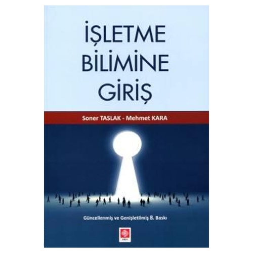 İşletme Bilimine Giriş - Soner Taslak, Mehmet Kara