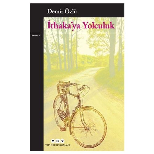 İthaka’ya Yolculuk - Demir Özlü