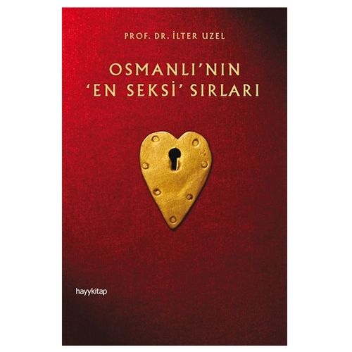 Osmanlının Seksi Sırları - İlter Uzel