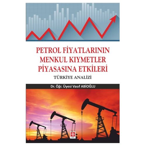 Petrol Fiyatlarının Menkul Kıymetler Piyasasına Etkileri - Vasıf Abioğlu