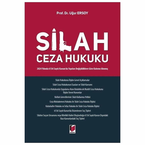 Silah Ceza Hukuku - Uğur Ersoy
