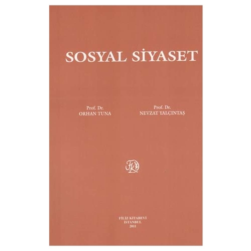 Sosyal Siyaset - Orhan Tuna, Nevzat Yalçıntaş