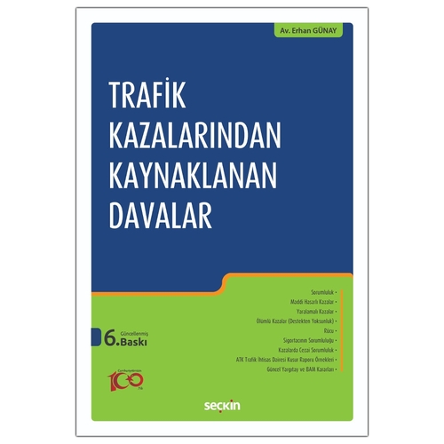 Trafik Kazalarından Kaynaklanan Davalar - Erhan Günay