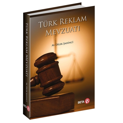 Türk Reklam Mevzuatı - Dilek Şahinci