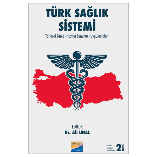 Türk Sağlık Sistemi - Ali Ünal