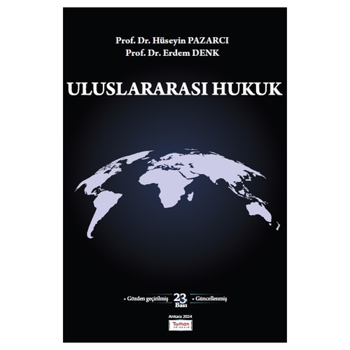 Uluslararası Hukuk - Hüseyin Pazarcı