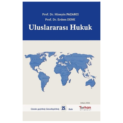 Uluslararası Hukuk - Hüseyin Pazarcı