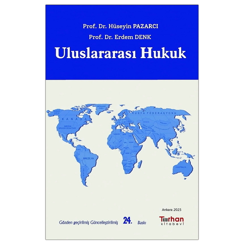 Uluslararası Hukuk - Hüseyin Pazarcı