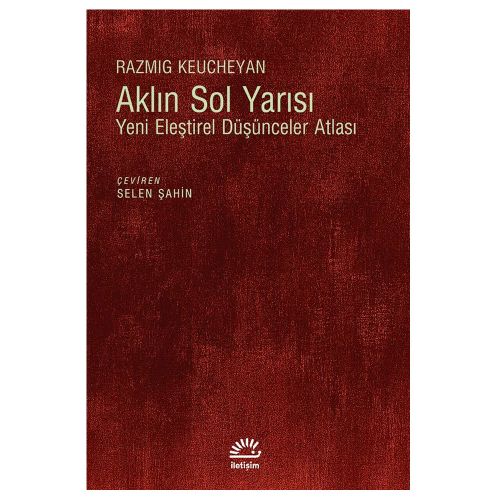 Aklın Sol Yarısı - Razmig Keucheyan