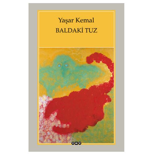 Baldaki Tuz - Yaşar Kemal