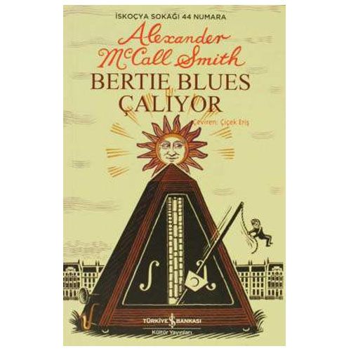Bertie Blues Çalıyor - Alexander McCall Smith
