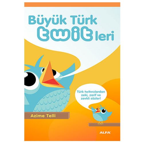 Büyük Türk Twitleri - Azime Telli