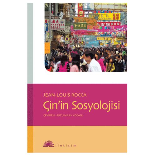 Çin\'in Sosyolojisi - Jean-Louis Rocca