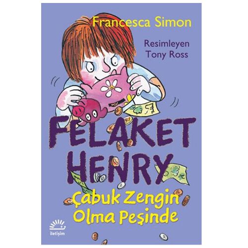 Felaket Henry Çabuk Zengin Olma Peşinde - Francesca Simon