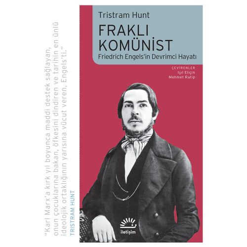 Fraklı Komünist Friedrich Engels\'in Devrimci Hayatı - Tristram Hunt