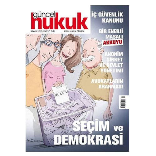 Seçim ve Demokrasi Güncel Hukuk Dergisi Mayıs 2015