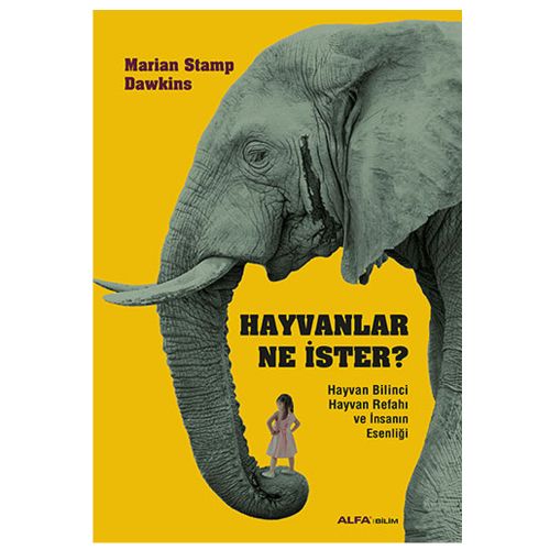 Hayvanlar Ne İster? - Marian Stamp Dawkins