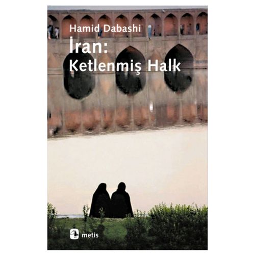 İran: Ketlenmiş Halk - Hamid Dabashi