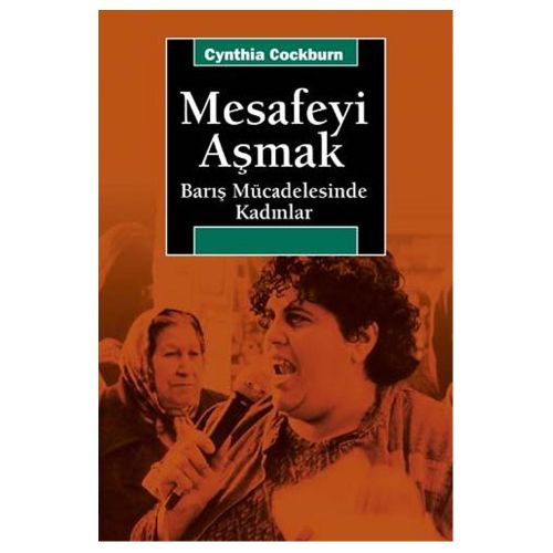 Mesafeyi Aşmak Barış Mücadelesinde Kadınlar - Cynthia Cockburn