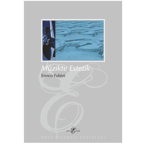 Müzikte Estetik - Enrico Fubini