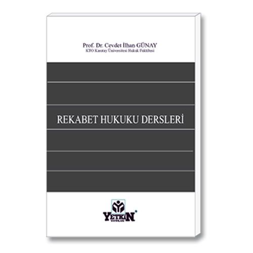 Rekabet Hukuku Dersleri - Cevdet İlhan Günay