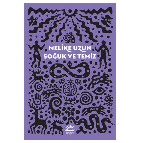 Soğuk ve Temiz - Melike Uzun