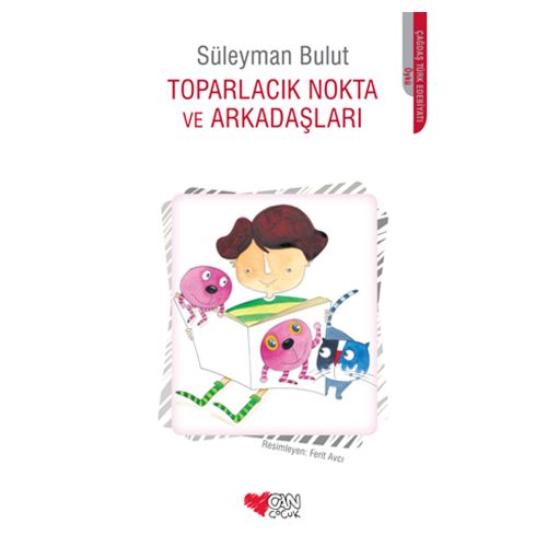 Toparlacık Nokta ve Arkadaşları - Süleyman Bulut