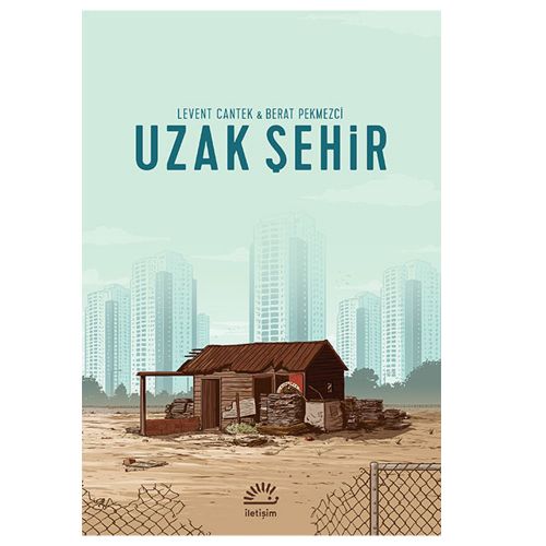 Uzak Şehir - Levent Cantek, Berat Pekmezci