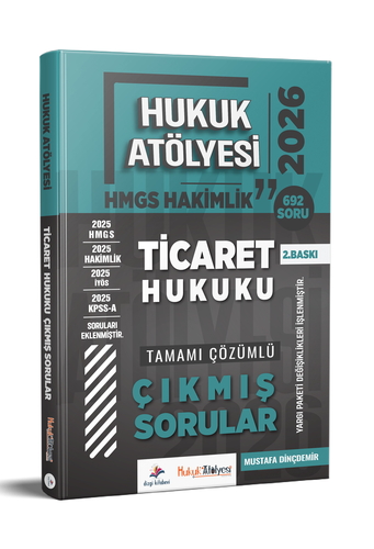 Hukuk Atölyesi HMGS Hakimlik Ticaret Hukuku Çıkmış Sorular Dizgi Kitap Yayınları 2026