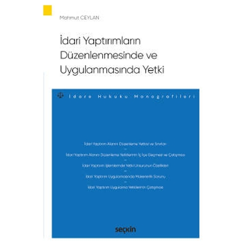 İdari Yaptırımların Düzenlenmesinde ve Uygulanmasında Yetki - Mahmut Ceylan