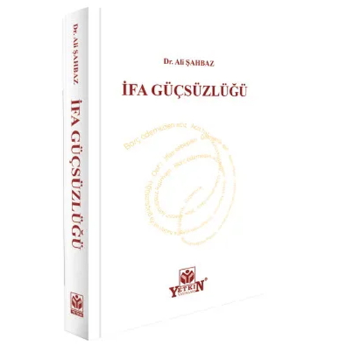 İfa Güçsüzlüğü - Ali Şahbaz