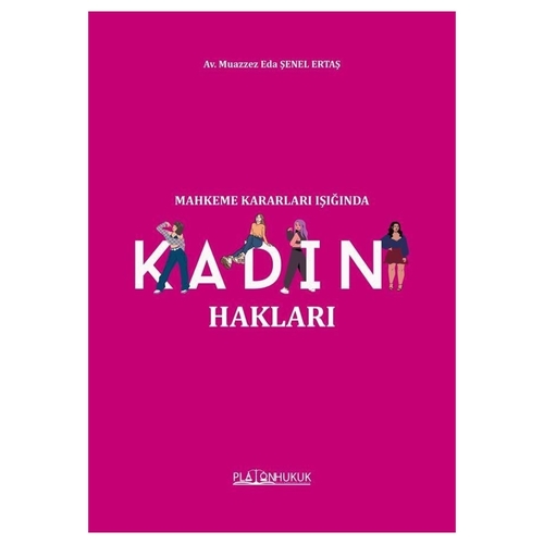 Mahkeme Kararları Işığında Kadın Hakları - Muazzez Eda Şenel Ertaş