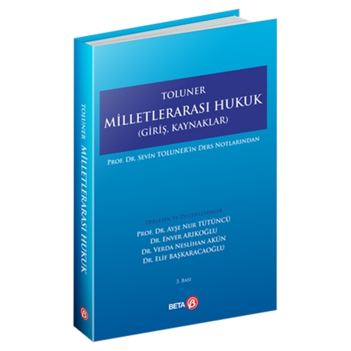 Milletlerarası Hukuk Giriş, Kaynaklar - Sevin Toluner