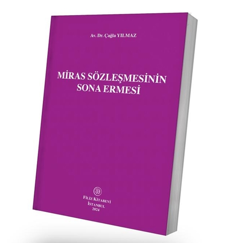 Miras Sözleşmesinin Sona Ermesi - Çağla Yılmaz