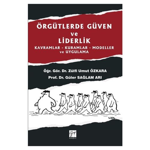 Örgütlerde Güven ve Liderlik - Zülfi Umut Özkara, Güler Sağlam Arı