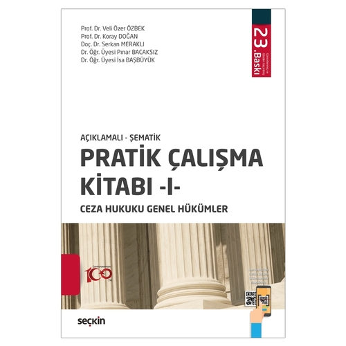 Pratik Çalışma Kitabı - I Ceza Hukuku Genel Hükümler - Veli Özer Özbek