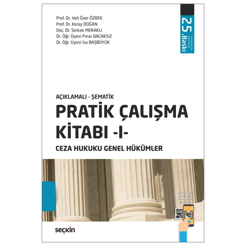 Pratik Çalışma Kitabı - I Ceza Hukuku Genel Hükümler - Veli Özer Özbek