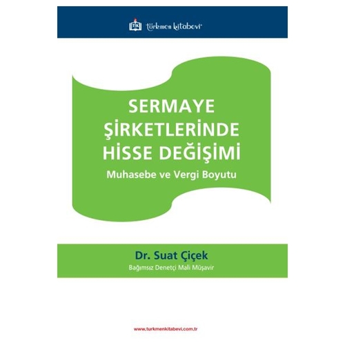 Sermaye Şirketlerinde Hisse Değişimi - Suat Çiçek