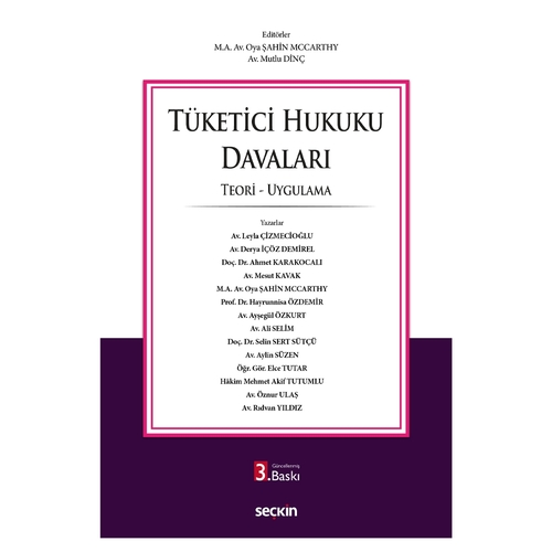 Tüketici Hukuku Davaları Teori, Uygulama - Oya Mccarthy, Mutlu Dinç