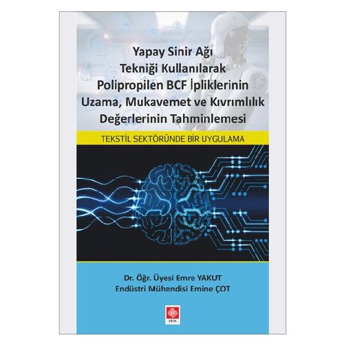 Yapay Sinir Ağı Tekniği - Emre Yakut, Emine Çot