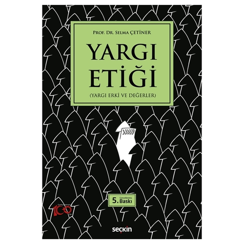 Yargı Etiği - Selma Çetiner
