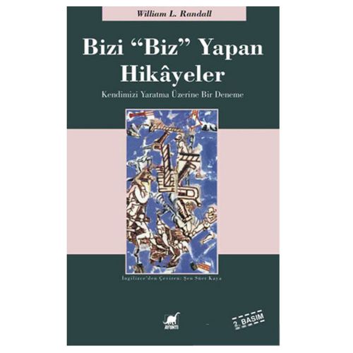 Bizi Biz Yapan Hikayeler - William Lowell Randall