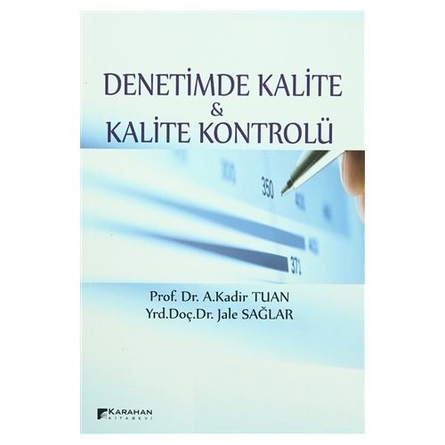 Denetimde Kalite ve Kalite Kontrolü - A. Kadir Tuan, Jale Sağlar