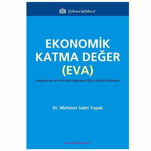 Ekonomik Katma Değer EVA - Mehmet Sabri Topak