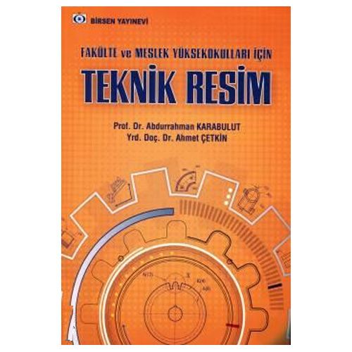 Teknik Resim - Abdurrahman Karabulut, Ahmet Çetkin