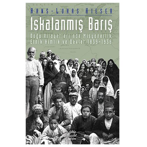 Iskalanmış Barış - Hans-Lukas Kieser